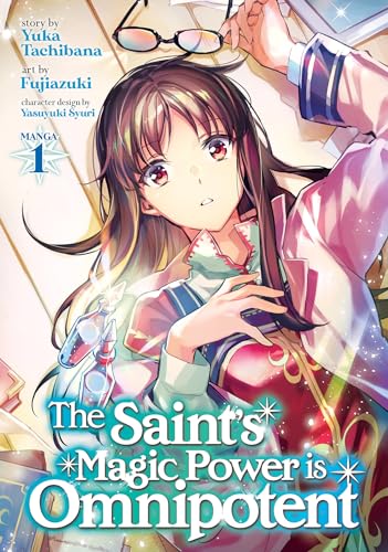 The Saint's Magic Power is Omnipotent (Manga) Vol. 1