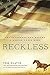 Reckless: The Racehorse Who Became a Marine Corps Hero