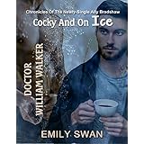Cocky And On Ice (Chronicles Of The Newly-Single Ally Bradshaw Book 2)