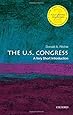 The U.S. Congress: A Very Short Introduction (Very Short Introductions)