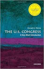 The U S Congress A Very Short Introduction Very Short