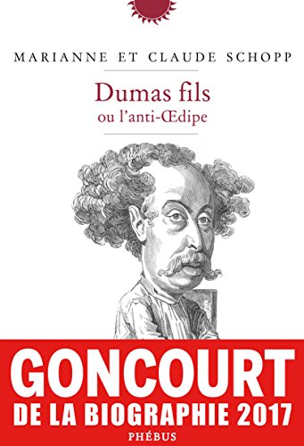 Dumas fils ou l'anti-Oedipe