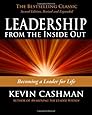 Leadership from the Inside Out: Becoming a Leader for Life