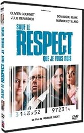 Sauf Le Respect Que Je Vous Dois