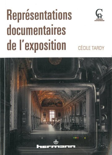 Représentations documentaires de l'exposition