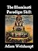 The Illuminati Paradigm Shift (The Illuminati Series Book 2)