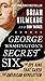 George Washington's Secret Six: The Spy Ring That Saved the American Revolution