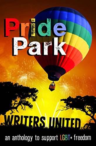 Pride Park An Anthology To Support Lgbt Freedom Mcgee Caitlin Stark Virginia Carraway Jensegg Trine Rossow Tone Hegyes S D Richmond Ryn Sophia Rosa Welsh Missy Fenner Logan Amazon Com Books
