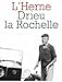 CAHIER DRIEU LA ROCHELLE N°42 (L'Herne) (French Edition) by 