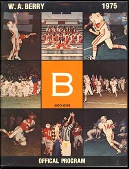 Amazoncom Football Program 1975 W A Berry Buccaneers
