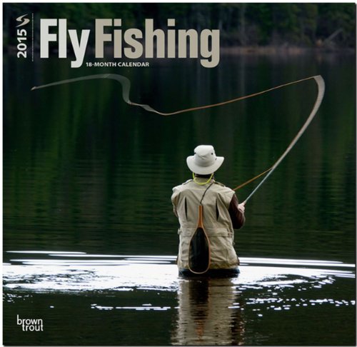 Fly Fishing 2015 Square 12x12 (Multilingual Edition) by BrownTrout (2014-07-15) by 