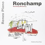 Ronchamp: Ronchamp Gateway and Monastery