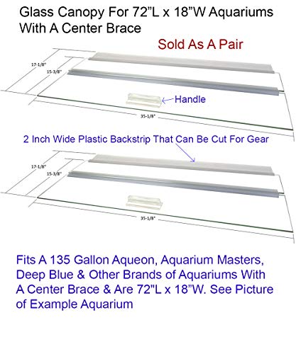Aquarium Masters Two Piece Glass Canopy Set for 135 Gallon Aquariums, AM37218, for 72″ Long x 18″ Wide Aquariums with Center Brace