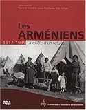 Les Arméniens 1917-1939 : La quête d'un refuge by