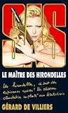 Le Maitre des Hirondelles (SAS) (French Edition)