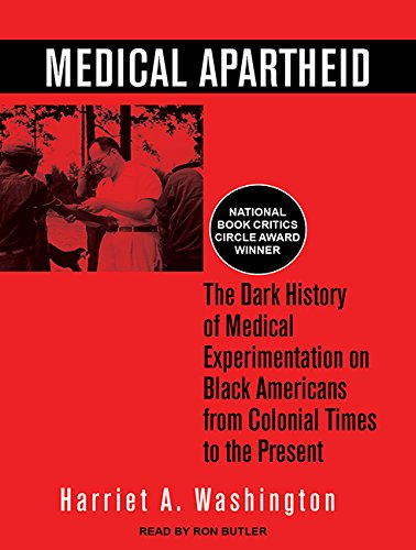 Download Medical Apartheid: The Dark History of Medical Experimentation on Black Americans from Colonial Times to the Present Download Medical Apartheid: The Dark History of Medical Experimentation on Black Americans from Colonial Times to the Present