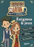 L'aventure Layton : Katrielle et la conspiration des millionnaires : Enigmes et jeux by