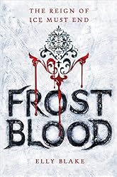 Frostblood (The Frostblood Saga)