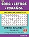 SOPA de LETRAS en ESPAÑOL (WORD SEARCH in SPANISH) (150 puzzles tematicos) (Spanish Edition) by J S Lubandi