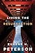 Living the Resurrection: The Risen Christ in Everyday Life by Eugene H. Peterson