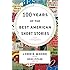 100 Years of The Best American Short Stories