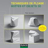 Packaging, boîtes et objets 3D : Imaginez et réalisez vos propres maquettes à plier by 