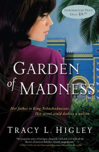 Garden of Madness by Tracy Higley