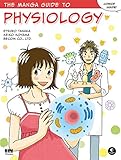 The Manga Guide to Physiology (Manga Guides) by
