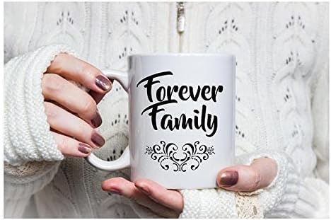Forever Family Mug, Coffee Mug, Statement Mug, Cute Mug, Eternal family, Family Present, 11oz 15oz