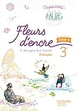 Feuilleter l'ouvrage Fleurs d'encre français cycle 4 / 3e . Livre élève by 