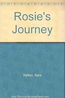 Rosie's Journey 0750518391 Book Cover