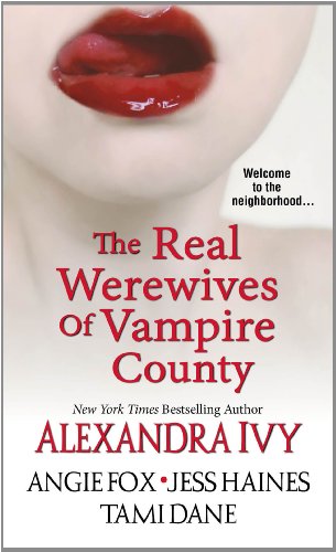 The Real Werewives of Vampire County