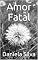 Livro Amor Fatal