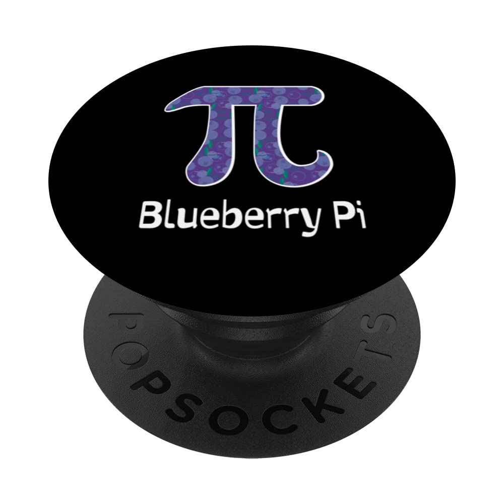 Blueberry Pi Blueberry Pie Funny Blueberry Lover PopSockets Swappable PopGrip
