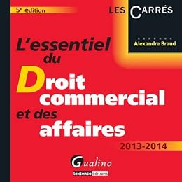 L' essentiel du droit commercial et des affaires