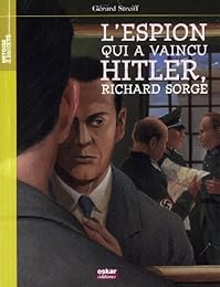 L' espion qui a vaincu Hitler, Richard Sorge