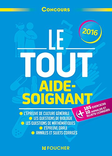 Le  tout aide-soignant 2016
