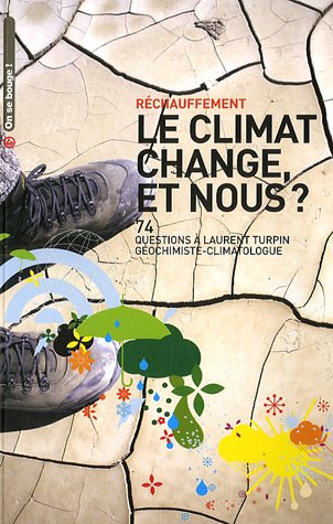 Le  climat change, et nous ?