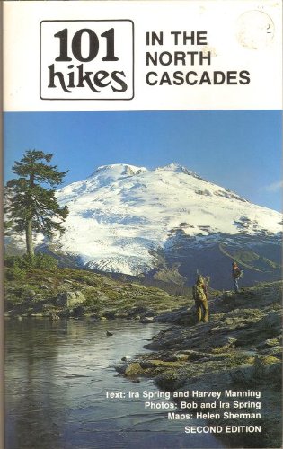101 Hikes in the North Cascades