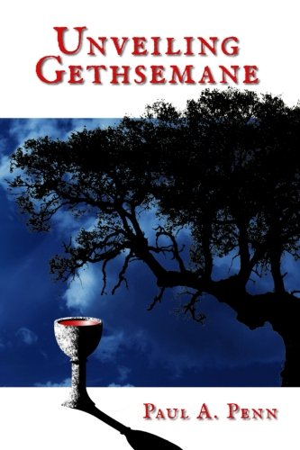 [Book] Unveiling Gethsemane T.X.T