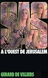 SAS 9 A l'ouest de Jérusalem (French Edition)