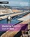 Mastering AutoCAD Civil 3D 2014: Autodesk Official Press
