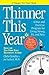 Thinner This Year: A Younger Next Year Book by Chris Crowley, Jennifer Sacheck