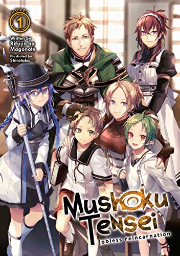 Mushoku Tensei: Jobless Reincarnation (Light Novel) Vol. 1 (Best Harem Anime Series)