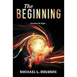 The Beginning: Let there be light (Evidence of Faith Book 2)