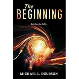 The Beginning: Let there be light (Evidence of Faith Book 2)