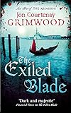 The Exiled Blade: Book 3 of the Assassini