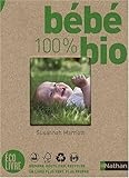 Bébé 100 % bio by 