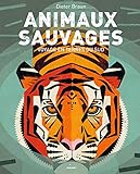 Animaux sauvages : Voyage en Terres du Sud by