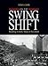 On the Swing Shift: Building Liberty Ships in Savannah by